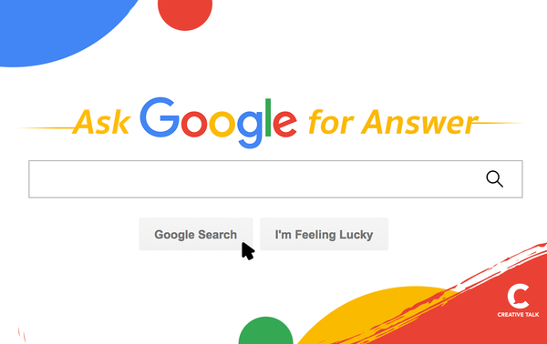 Ask Google for Answer เสิร์ชอย่างไรให้ได้คำตอบตรงคำถาม?